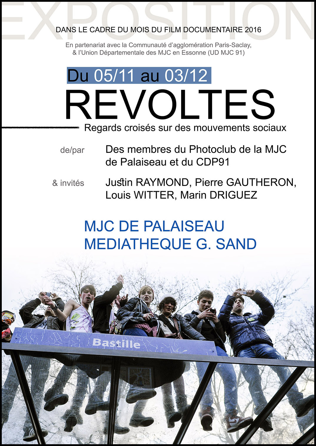 Exposition photo « Révoltes » de la MJC de Palaiseau ; vernissage le 17 novembre 16