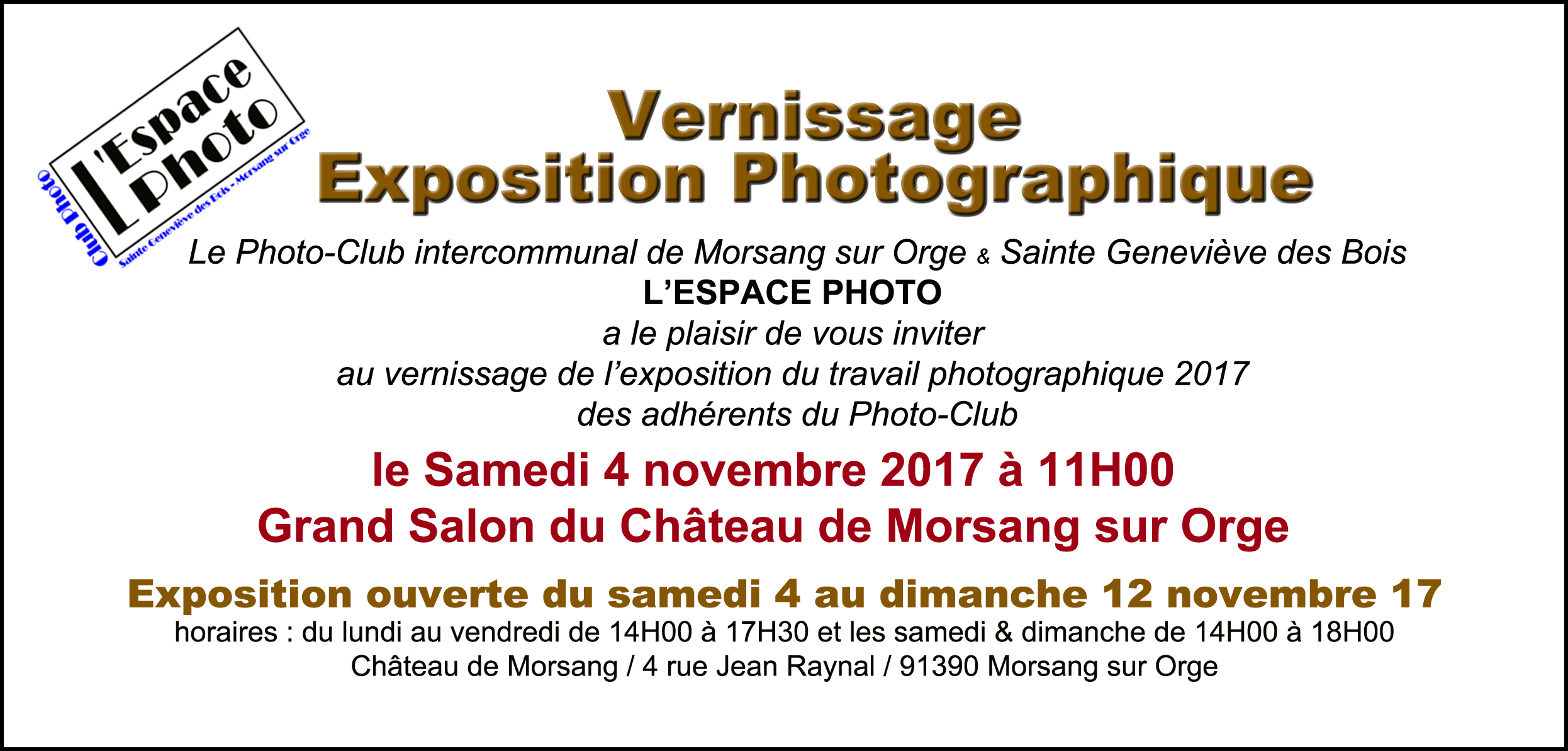 Invitation au vernissage de l’expo interne de L’Espace Photo le samedi 4 novembre à 11H00 au Château de Morsang