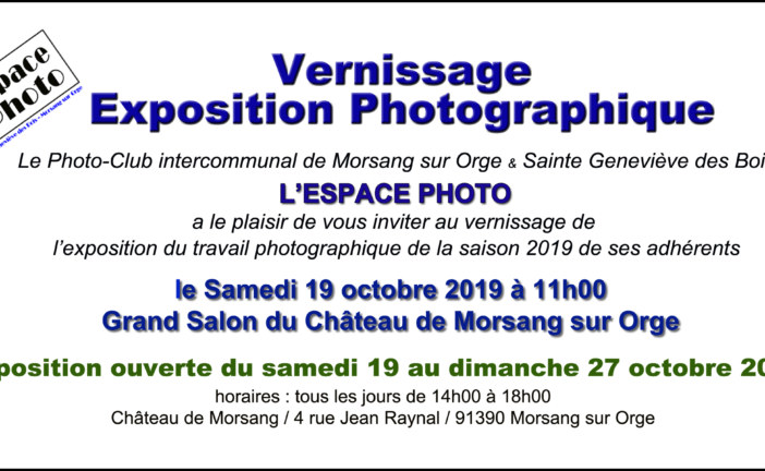 Invitation Vernissage de l’Exposition Photo des adhérents de L’Espace Photo, Samedi 19 octobre 2019