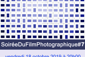 7ème édition de la soirée du FILM PHOTOGRAPHIQUE de la MJC Palaiseau le vendredi 18 octobre 19 à 20h00